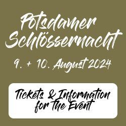 Tickets, Informations, Potsdam Schlössernacht
