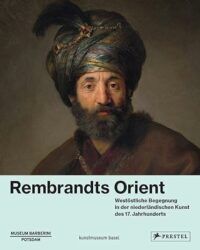 Rembrandts Orient, Buch, Barberini